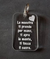 PORTACHIAVI Idea regalo maestra fine anno scolastico PORTACHIAVE in plexiglass Originale e personalizzabile con frase - Articolo in Plexiglass - Portachiavi